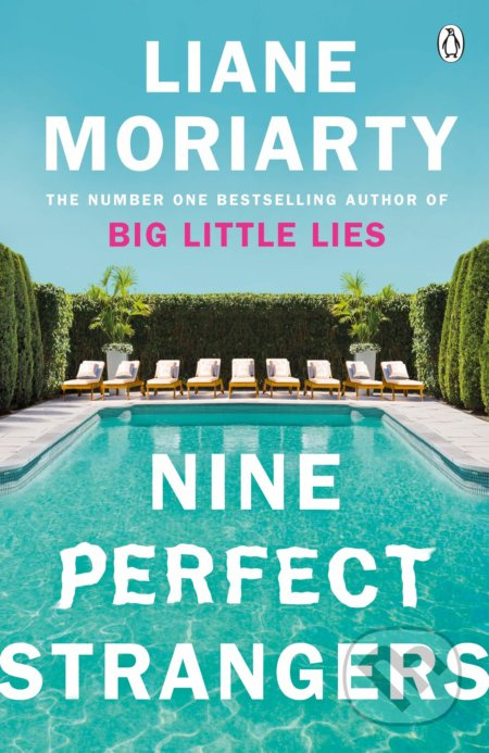 Nine Perfect Strangers - Liane Moriarty - kniha z kategorie Společenská beletrie