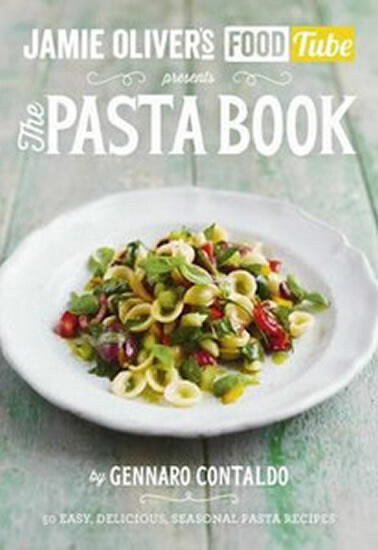 Jamie Olivers Food Tube (The Pasta Book) - Gennaro Contaldo - kniha z kategorie Odborné a naučné