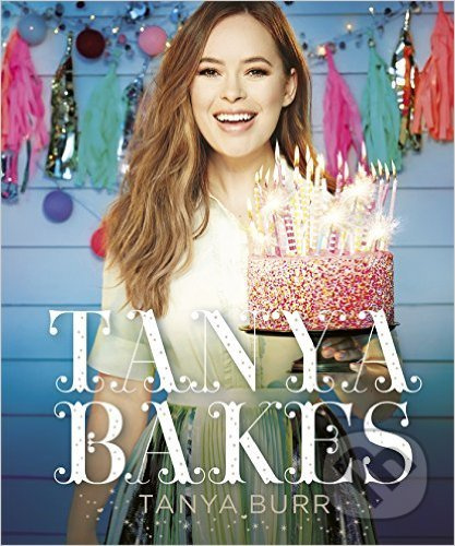 Tanya Bakes - Tanya Burr - kniha z kategorie Kuchařky