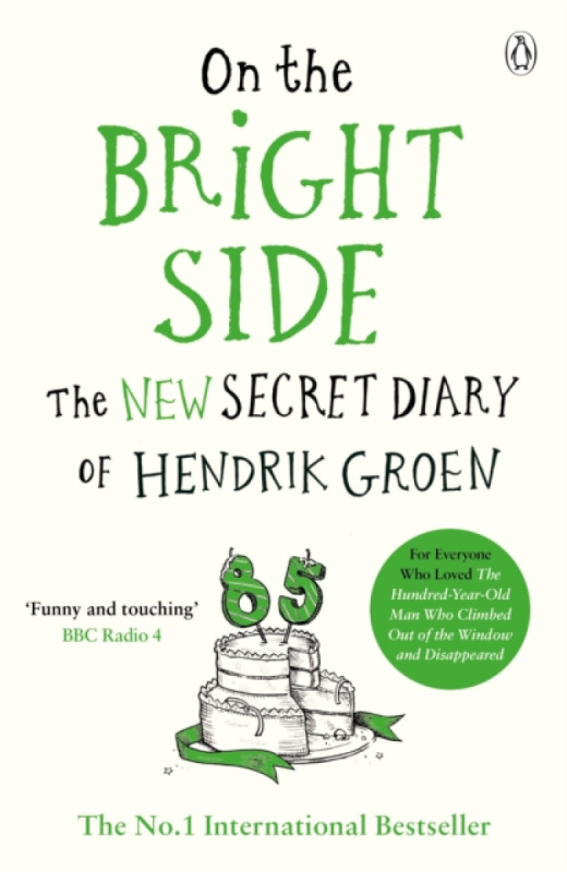 On the Bright Side (The new secret diary of Hendrik Groen) - kniha z kategorie Beletrie