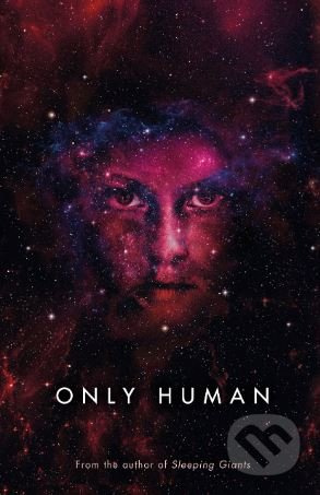 Only Human - Sylvain Neuvel - kniha z kategorie Thrillery