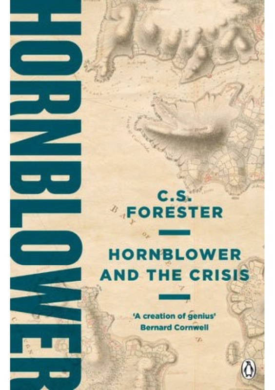 Hornblower and the Crisis - C.S. Forester - kniha z kategorie Beletrie