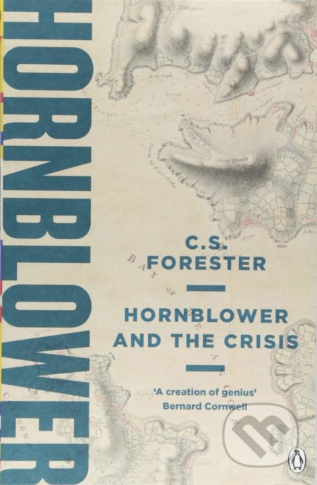 Hornblower and the Crisis - C.S. Forester - kniha z kategorie Beletrie