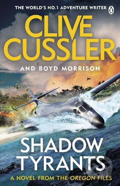 Shadow Tyrants - Clive Cussler, Boyd Morrison - kniha z kategorie Thrillery