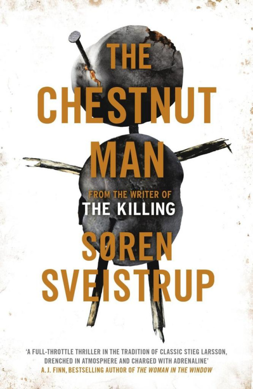 The Chestnut Man - Soren Sveistrup - kniha z kategorie Detektivky, thrillery a horory