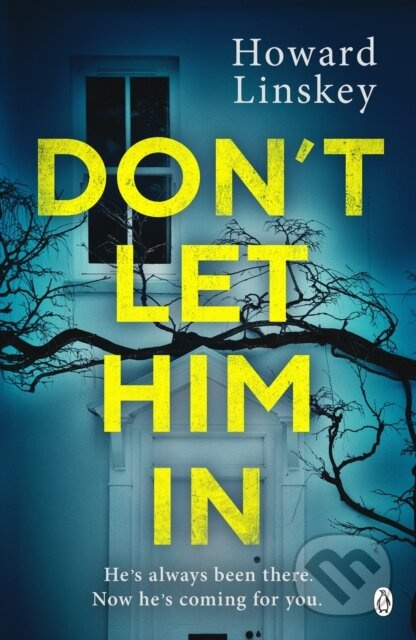 Don't Let Him In (The gripping psychological thriller that will send shivers down your spine) - kniha z kategorie Detektivky, thrillery a horory