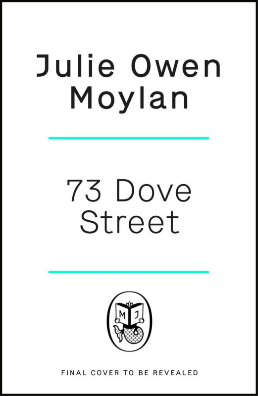 73 Dove Street (An emotionally gripping new novel set in 1950s London) - kniha z kategorie Společenská beletrie