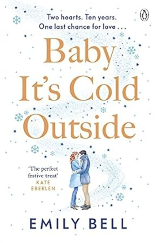Baby It's Cold Outside (The heartwarming and uplifting love story you need this Christmas) - kniha z kategorie Romantická