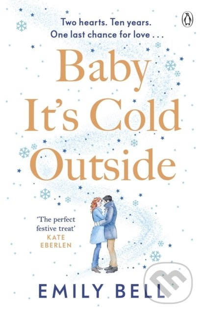 Baby It's Cold Outside (The heartwarming and uplifting love story you need this Christmas) - kniha z kategorie Romantická