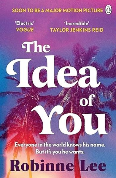 The Idea of You - Robinne Lee