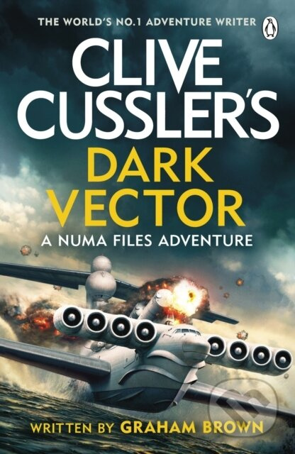Clive Cussler’s Dark Vector - Graham Brown