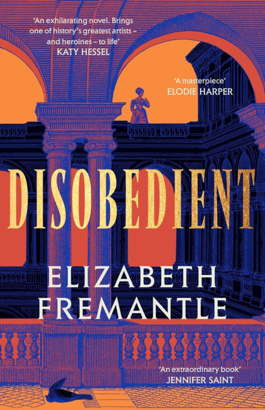 Disobedient (The gripping feminist retelling of a seventeenth century heroine forging her own destiny) - kniha z kategorie Společenská beletrie