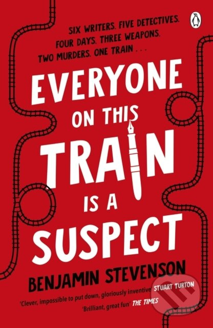 Everyone On This Train Is A Suspect - Benjamin Stevenson