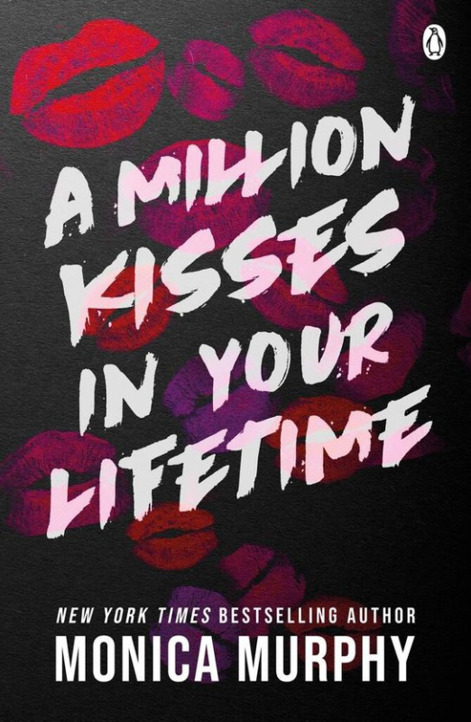 A Million Kisses In Your Lifetime - Monica Murphy
