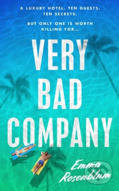 Very Bad Company - Emma Rosenblum - kniha z kategorie Detektivky, thrillery a horory
