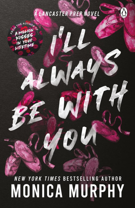 I'll Always Be With You - Monica Murphy - kniha z kategorie Romantická