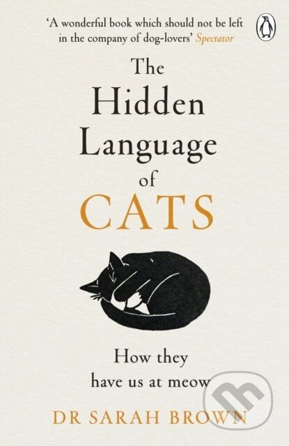 The Hidden Language of Cats - Dr Sarah Brown - kniha z kategorie Chov zvířat