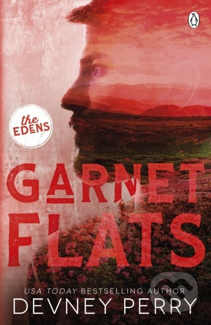 Garnet Flats ((The Edens #3)) - Devney Perry