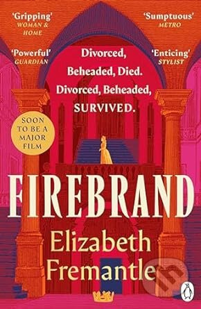Firebrand - Elizabeth Fremantle - kniha z kategorie Beletrie