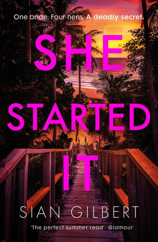 She Started It - Sian Gilbert - kniha z kategorie Thrillery