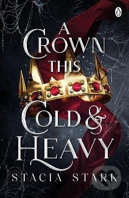 Crown This Cold and Heavy - Stacia Stark - kniha z kategorie Fantasy