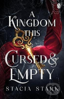 A Kingdom This Cursed and Empty: The enchanting slow burn romantasy series for fans of Raven Kennedy . . .