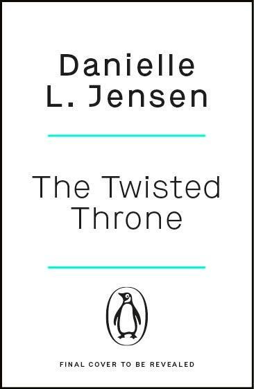 Twisted Throne - Danielle L. Jensen