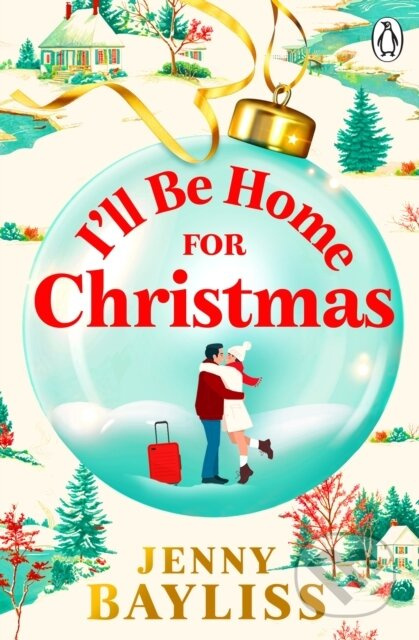 Ill Be Home for Christmas - Jenny Bayliss