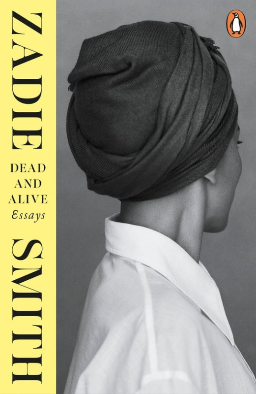 Dead and Alive -  Zadie Smith