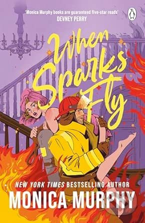 When Sparks Fly - Monica Murphy