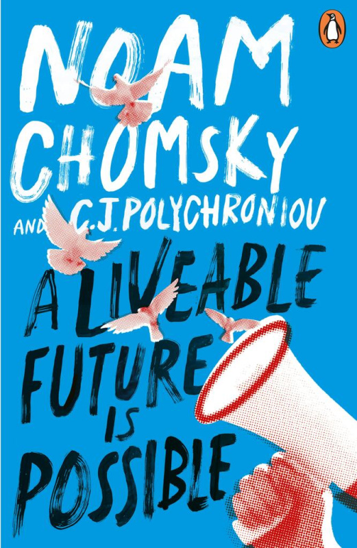 A Liveable Future is Possible - Noam Chomsky - kniha z kategorie Politologie a politika