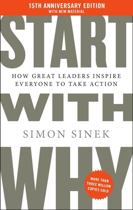 Start With Why (15th Anniversary Edition: How Great Leaders Inspire Everyone to Take Action) - kniha z kategorie Odborné a naučné