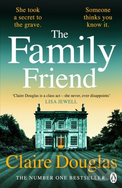 The Family Friend -  Claire Douglas