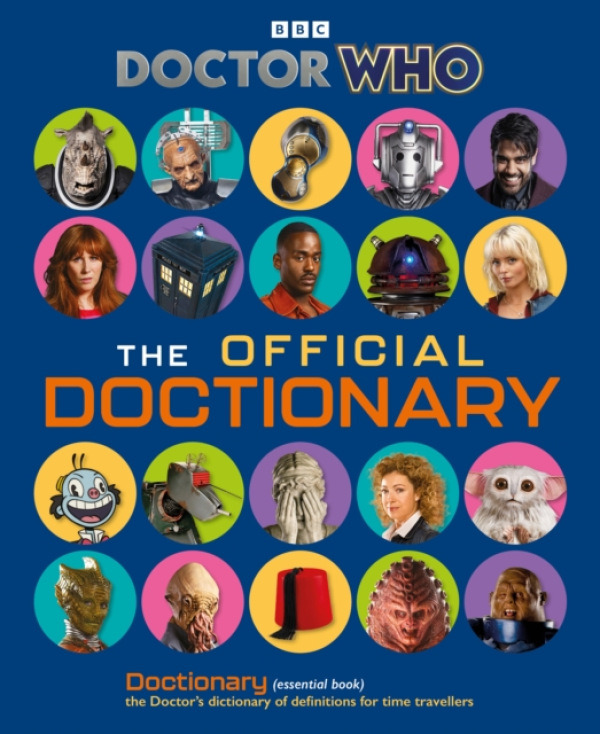 Penguin Random House Children's UK Doctor Who: The Official Doctionary - Who, Doctor
