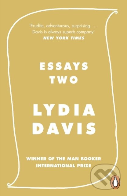 Essays Two -  Lydia Davis