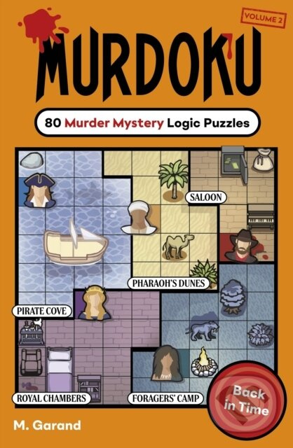 Murdoku Volume 2: Back In Time (80 Murder Mystery Logic Puzzles) - kniha z kategorie Hry