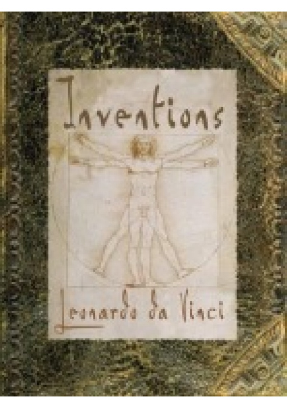 Inventions, Pop-up Models from the Drawings of Leonardo da Vinci Walker Books Ltd