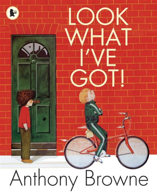Look What I've Got! - Anthony Browne