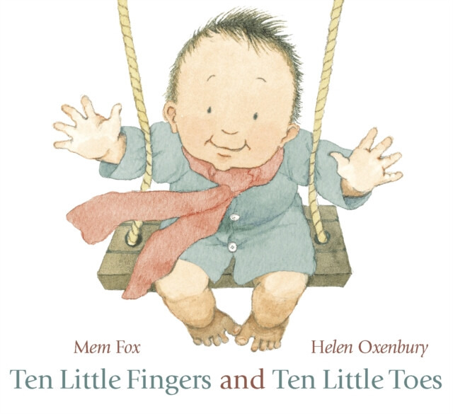 Ten Little Fingers and Ten Little Toes - Mem Fox, Helen Oxenbury (ilustrátor) - kniha z kategorie Pro děti