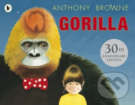 Gorilla - Anthony Browne - kniha z kategorie Pro děti