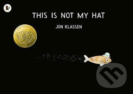This Is Not My Hat - Jon Klassen - kniha z kategorie Pro děti
