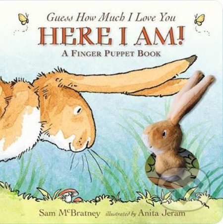 Guess How Much I Love You (Here I Am A Finger Puppet Book : Here I Am! A Finger Puppet Book) - kniha z kategorie Pro děti