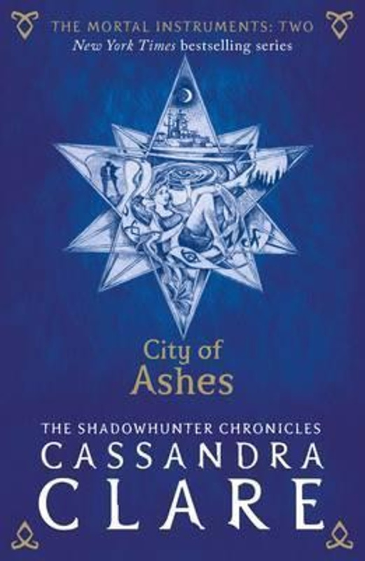 The Mortal Instruments: City of Ashes - Cassandra Clare - kniha z kategorie Beletrie pro děti