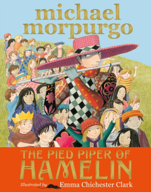 The Pied Piper of Hamelin - Sir Michael Morpurgo
