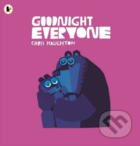 Goodnight Everyone Walker Books Ltd