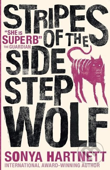 Stripes of the Sidestep Wolf - Sonya Hartnett - kniha z kategorie Beletrie pro děti