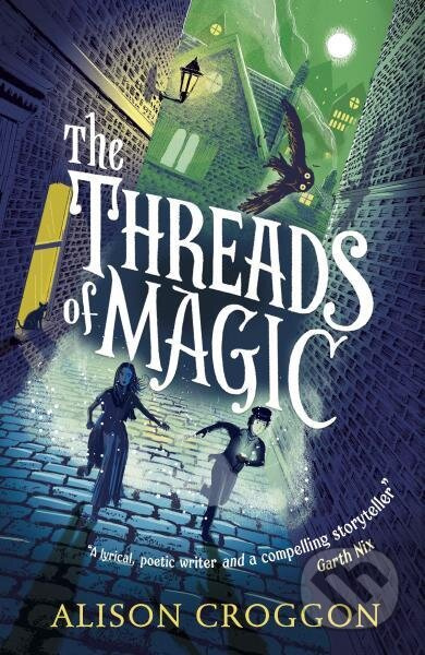 The Threads of Magic - Alison Croggon - kniha z kategorie Beletrie