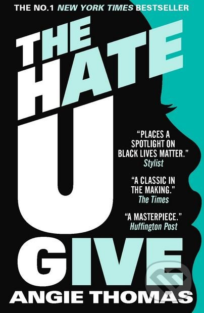 The Hate U Give - Angie Thomas - kniha z kategorie Beletrie pro děti