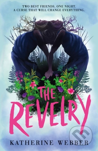 The Revelry - Katherine Webber - kniha z kategorie Beletrie pro děti