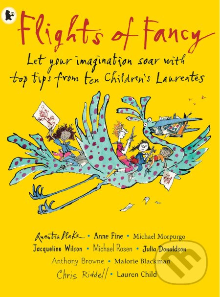 Flights of Fancy (Stories, pictures and inspiration from ten Children's Laureates) - kniha z kategorie Pro děti